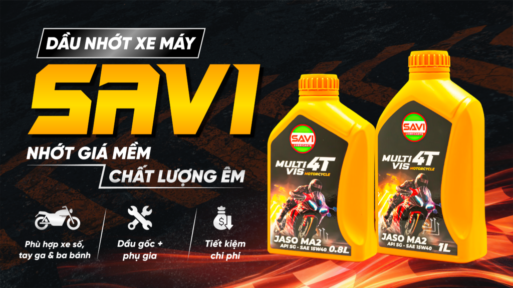 Dầu Nhớt Xe Máy Giá Rẻ SAVI | Nhớt Giá Mềm - Chất Lượng Êm